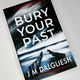 Bury Your Past by J M Dalgliesh — secondhand book