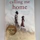 Calling me Home by Julie Kibler — secondhand book