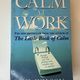 Calm at Work by Paul Wilson — secondhand book