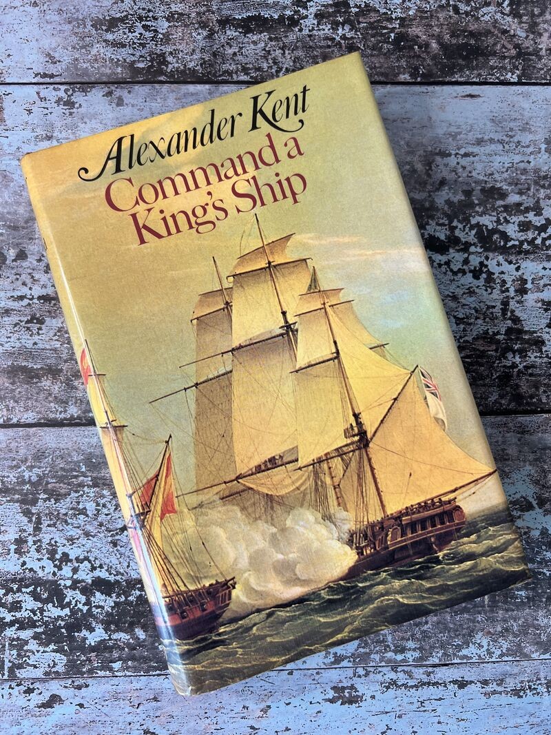 Command a King's Ship by Alexander Kent