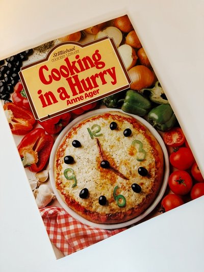 Cooking in a Hurry by Anne Ager