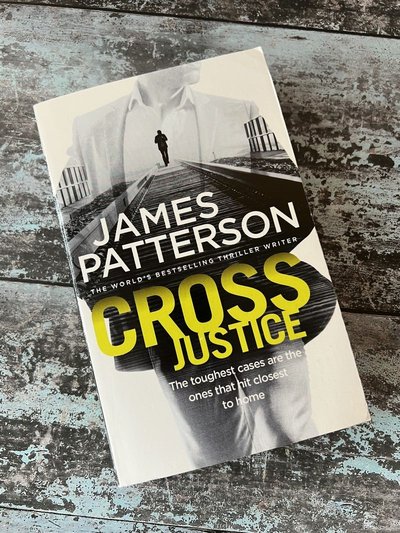 Cross justice by James Patterson