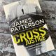 Cross justice by James Patterson — secondhand book