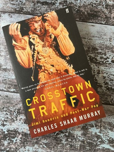 Crosstown Traffic by Charles Shaar Murray