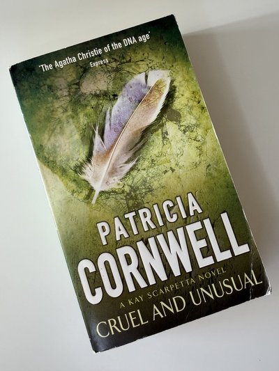Cruel and Unusual by Patricia Cornwell