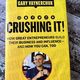 Crushing It! by Gary Vaynerchuk — secondhand book