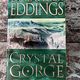 Crystal Gorge by David Eddings and Leigh Eddings — secondhand book