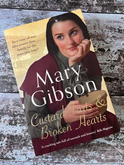Custard Tarts and Broken Hearts by Mary Gibson