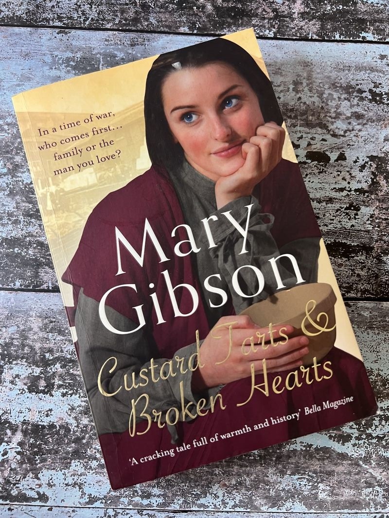 Custard Tarts and Broken Hearts by Mary Gibson