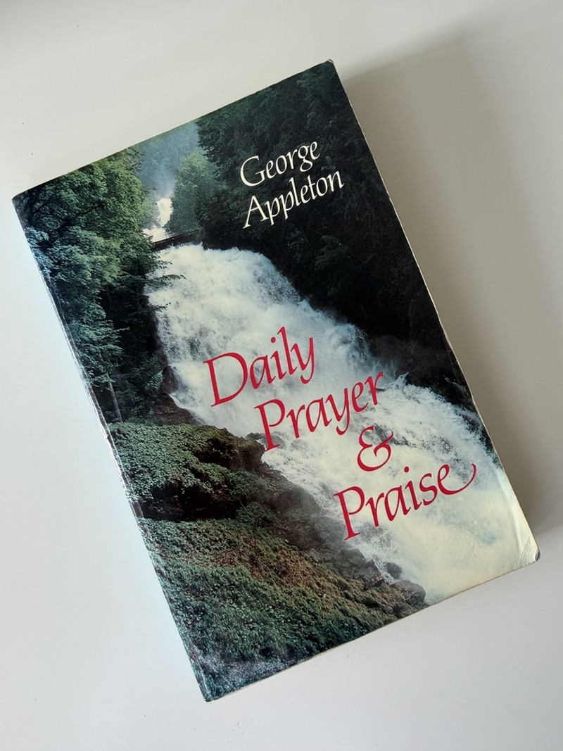 Daily Prayer and Praise by George Appleton