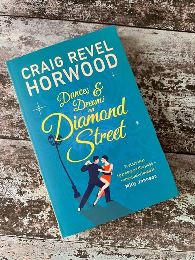 Dances and Dreams on Diamond Street by Craig Revel Horwood