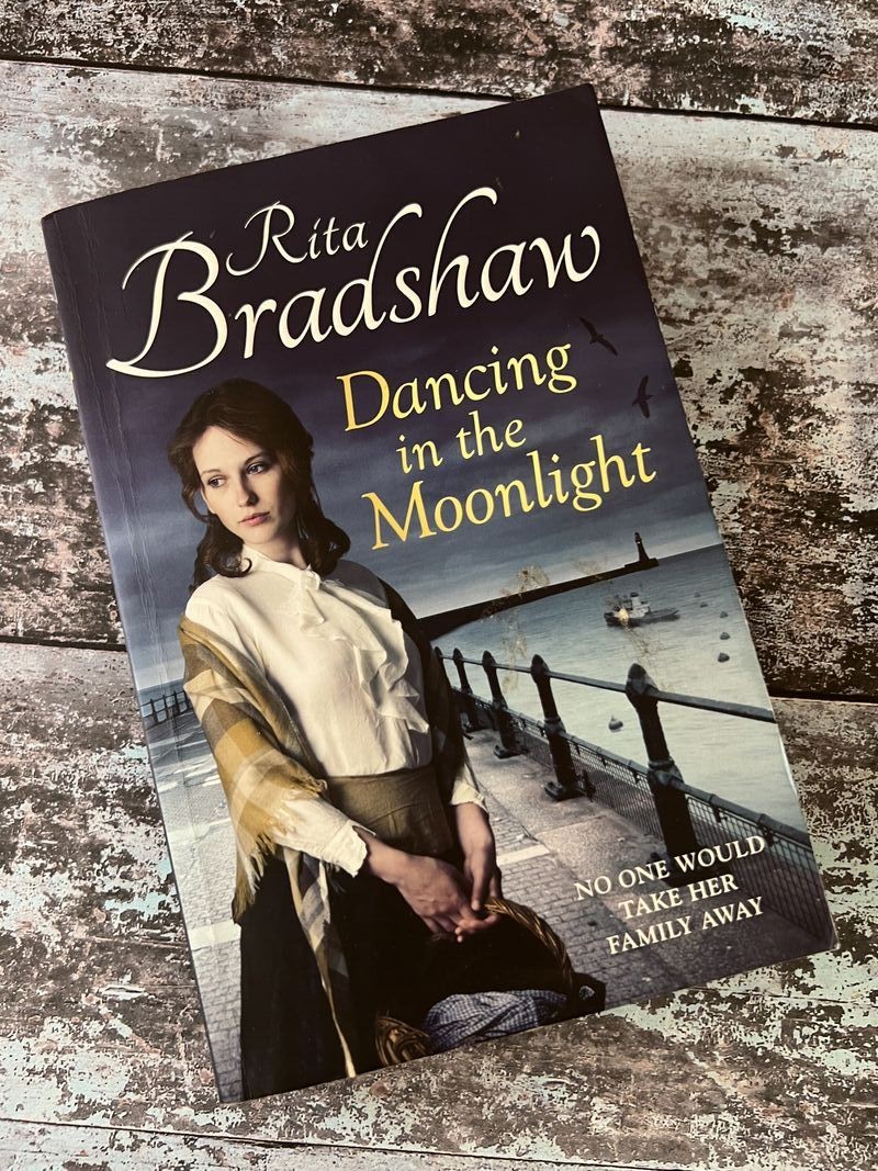Dancing in the Moonlight by Rita Bradshaw