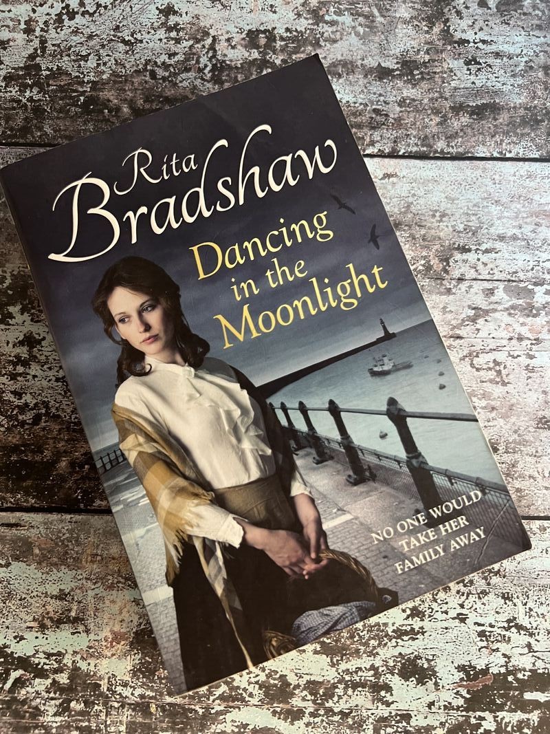 Dancing in the Moonlight by Rita Bradshaw