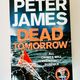 Dead Tomorrow by Peter James — secondhand book