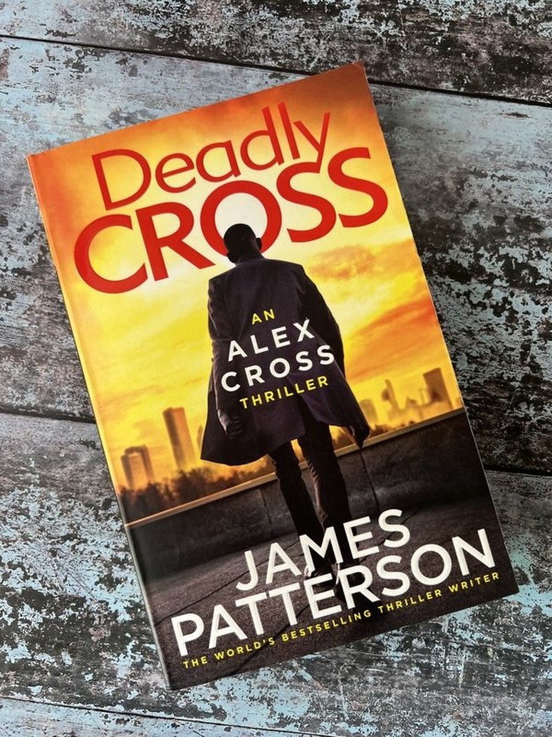 Deadly Cross by James Patterson