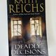 Deadly Decisions by Kathy Reichs — secondhand book