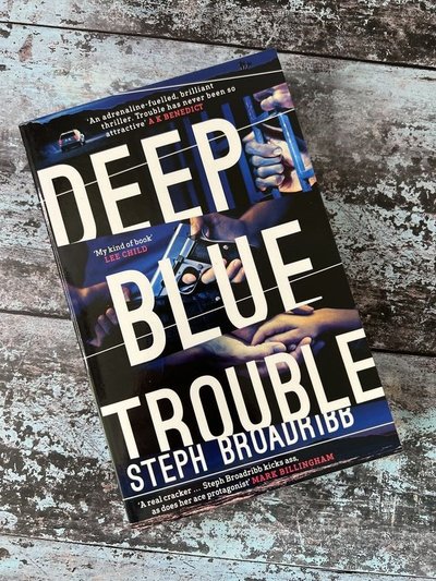 Deep Blue Trouble by Steph Broadribb