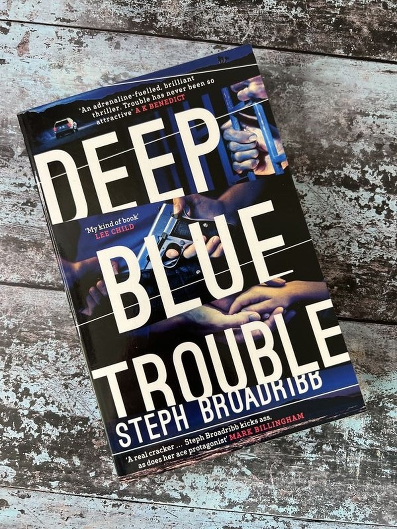 Deep Blue Trouble by Steph Broadribb