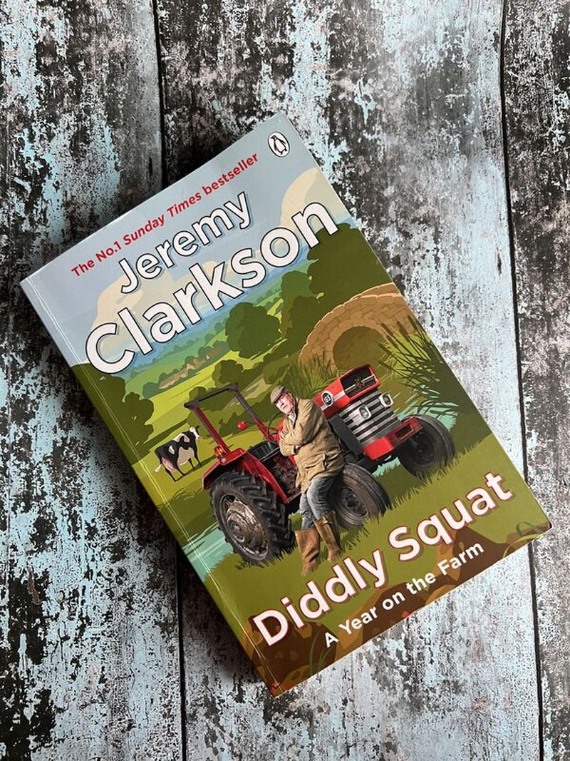 Diddly Squat - A Year on the Farm by Jeremy Clarkson