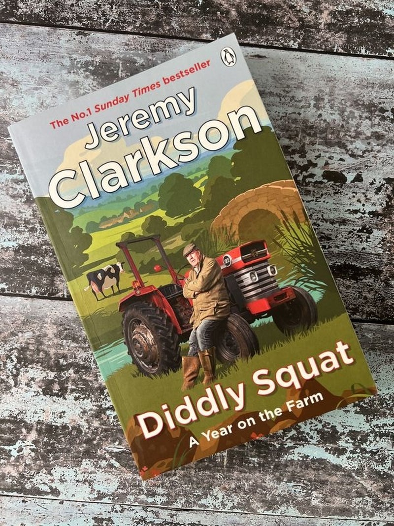 Diddly Squat - A Year on the Farm by Jeremy Clarkson