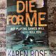 Die for Me by Karen Rose — secondhand book