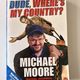 Dude, Where's My Country? by Michael Moore — secondhand book