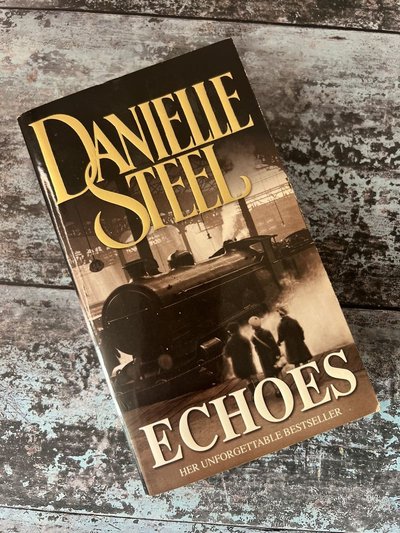 Echoes by Danielle Steel