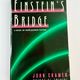 Einstein's Bridge by John Cramer — secondhand book
