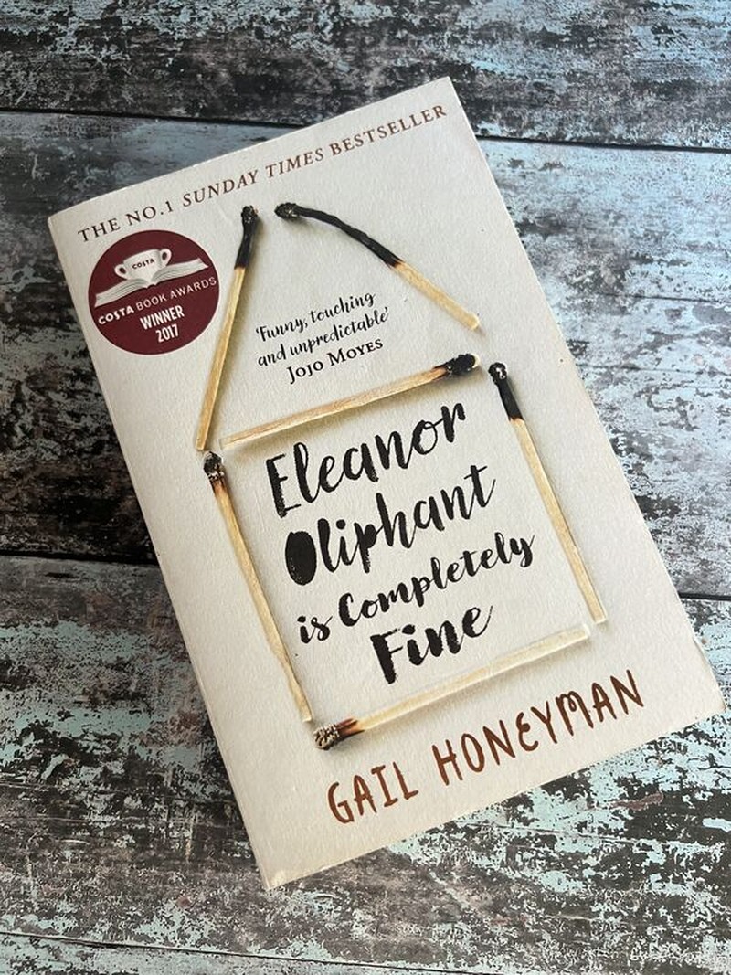 Eleanor Oliphant is Completely Fine by Gail Honeyman