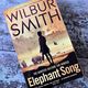 Elephant Song by Wilbur Smith — secondhand book
