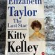 Elizabeth Taylor: The Last Star by Kitty Kelley — secondhand book