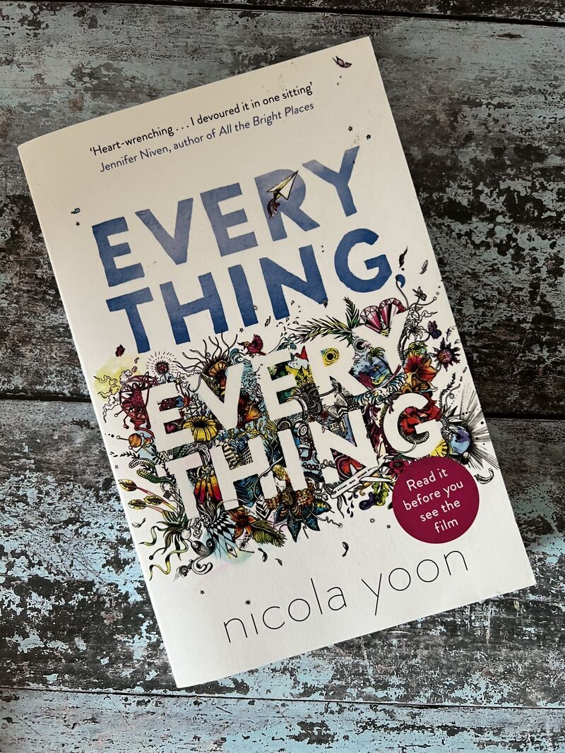 Everything, Everything by Nicola Yoon
