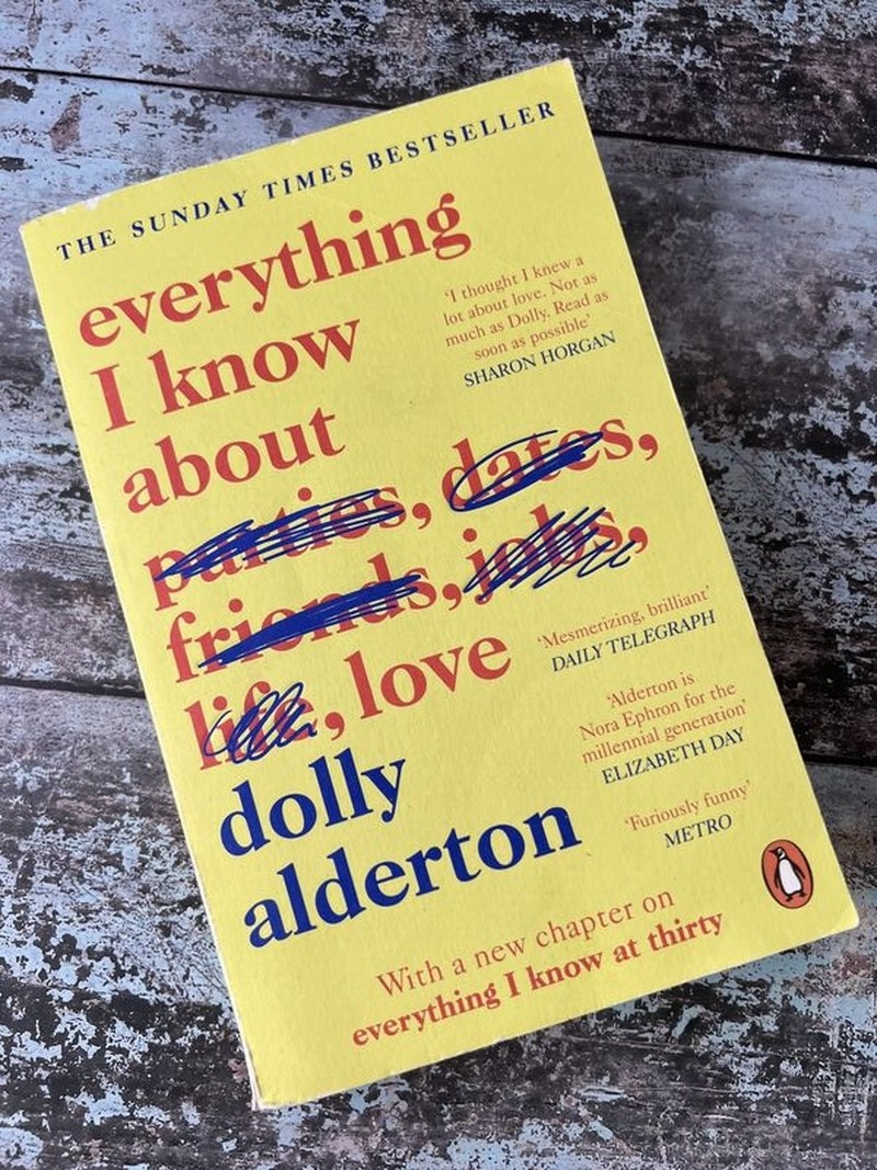 Everything I Know About Love by Dolly Alderton