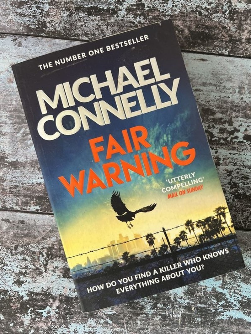 Fair Warning by Michael Connelly