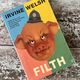 Filth by Irvine Welsh — secondhand book