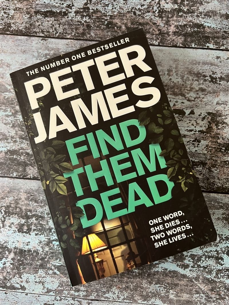 Find Them Dead by Peter James