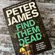 Find Them Dead by Peter James — secondhand book