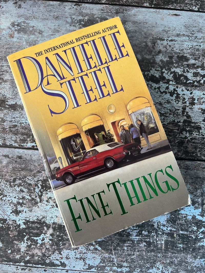 Fine Things by Danielle Steel