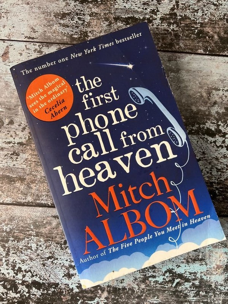 First Phone Call From Heaven by Mitch Albom