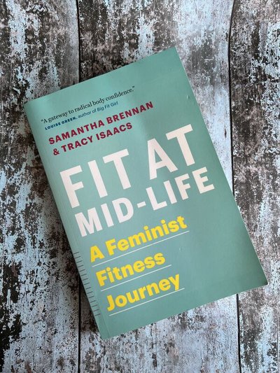 Fit at Mid-Life by Samantha Brennan, Tracy Isaacs