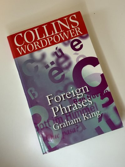 Foreign Phrases by Graham King
