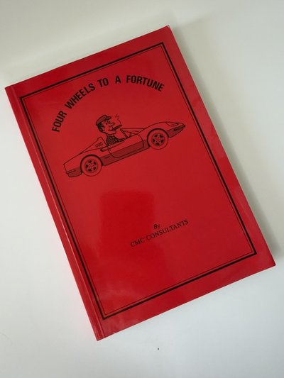 Four Wheels to a Fortune by CMC Consultants