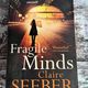 Fragile Minds by Claire Seeber — secondhand book
