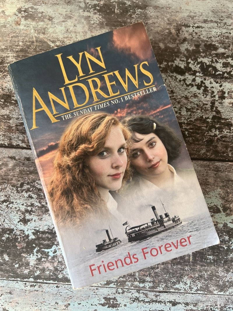 Friends Forever by Lyn Andrews