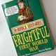Frightful First World War by Terry Deary — secondhand book