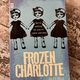 Frozen Charlotte by Alex Bell — secondhand book