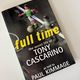 Full Time: the secret life of Tony Cascarino by Paul Kimmage — secondhand book