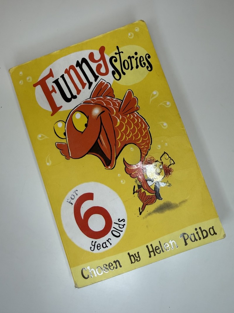 Funny Stories for 6 Year Olds by Helen Paiba
