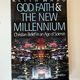 God, Faith and the New Millennium by Keith Ward — secondhand book