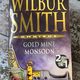Gold Mine and Monsoon by Wilbur Smith — secondhand book